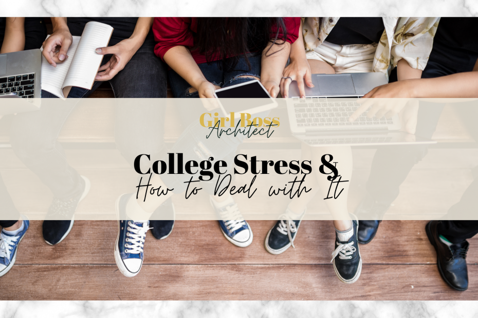 College Stress and How to Deal with It